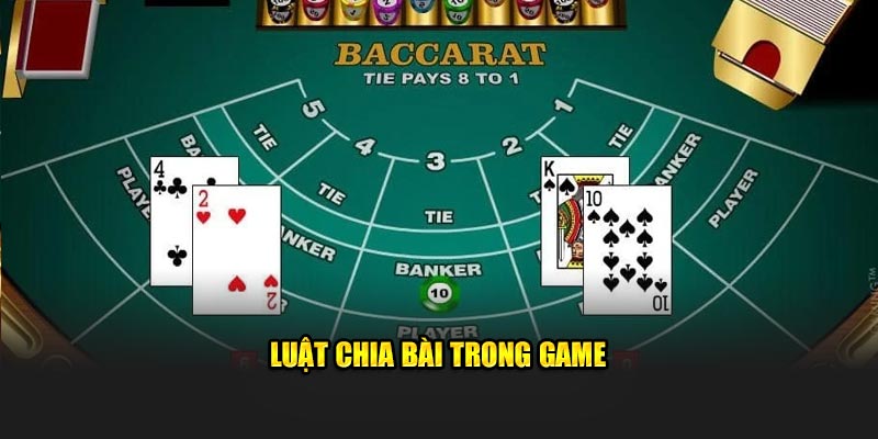 Luật chia bài trong game